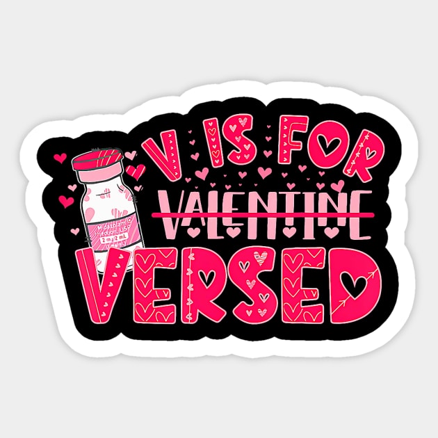 V Is For Versed Funny Pacu Crna Nurse Valentines Day Sticker by Neldy